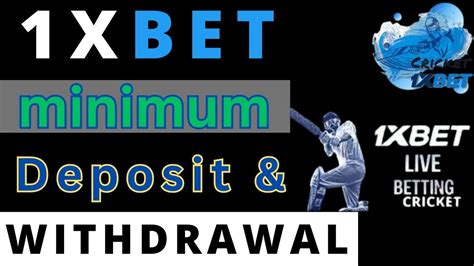 minimum withdrawal in 1xbet
